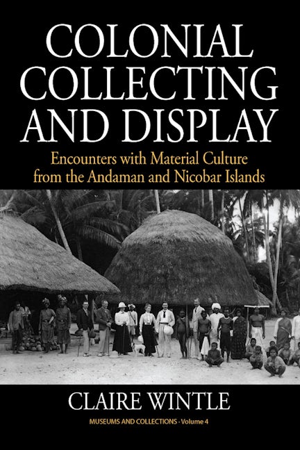 Book cover image for Colonial Collecting and Display ISBN: 9780857459411